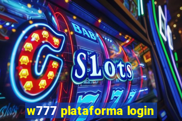 w777 plataforma login